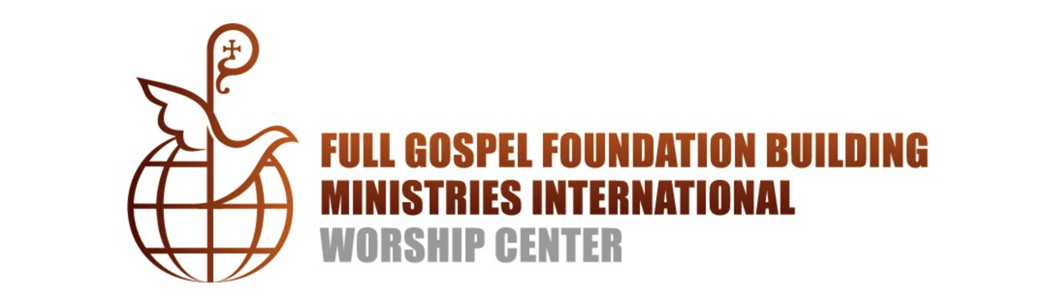 Full Gospel Foundation Building Ministries International Worship Center
